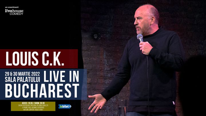 Louis C.K. – Live in Bucharest - 29 martie