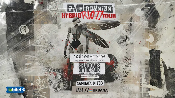 Iasi: Hybrid Riot Tour - Emo Reunion | notparamore | Shadows of the Park