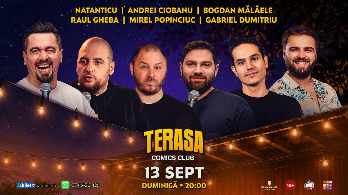 Stand-up cu Natanticu, Mălăele, Andrei Ciobanu, Raul, Gabriel Dumitriu și Mirel Popinciuc pe Terasa ComicsClub!