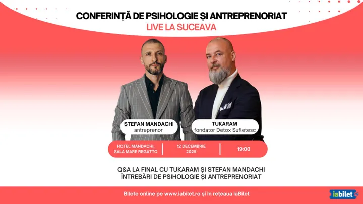 Suceava: Conferință de psihologie și antreprenoriat