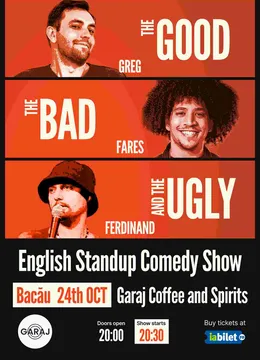 Bacau: English Stand-up Comedy Show: The Good, the Bad and the Ugly