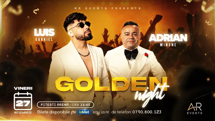 Pitești: Golden Night ~ Adrian Minune & Luis Gabriel