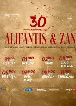 Turneu: Alifantis &amp; Zan 30 de ani