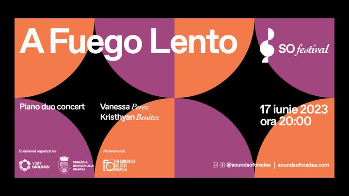 Sounds of Oradea Festival, ediția a II- a - Ziua 2 - A fuego Lento, piano duo concert