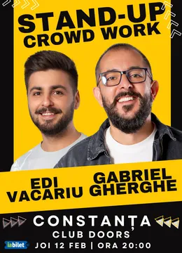Constanta: Stand Up & Crowd Work | Gabriel Gherghe și Edi Vacariu