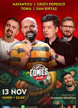 Stand-up cu Cristi Popesco, Toma, Natanticu și Dan Birtaș la ComicsClub!