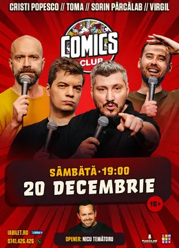 Stand-up cu Cristi Popesco, Toma, Sorin Pârcălab și Virgil la ComicsClub!