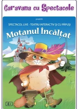 Motanul Încălțat  @ Nest Hub Baicului