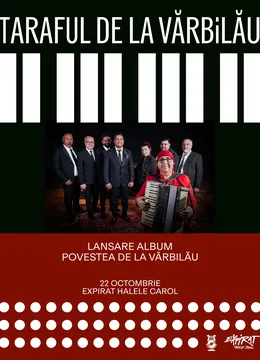 Taraful de la Vărbilău • Lansare Album “Povestea de la Vărbilău”