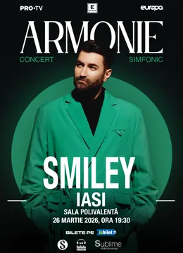 Iasi: Smiley - Armonie - Concert Simfonic