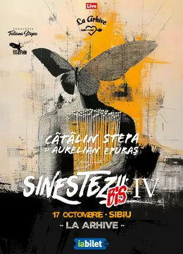 Sibiu: Sinestezii IV BIS cu Cătălin Stepa și Aurelian Epuraș