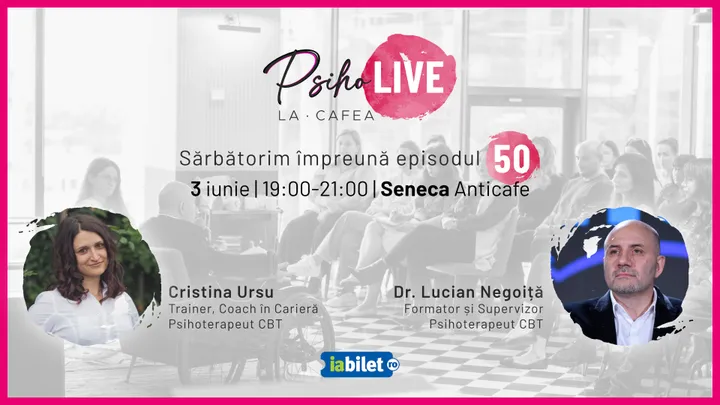 Psiho-Live la cafea - Ediție aniversară 50