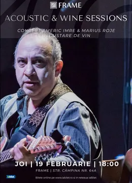 Cluj-Napoca: Acoustic & Wine Sessions - Concert Emeric Imre si degustare de vin