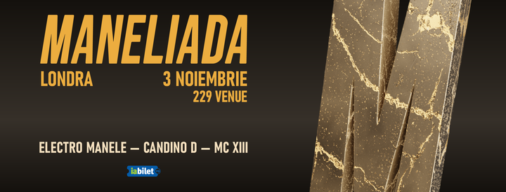 Londra: Maneliada | La Roma sau Paris
