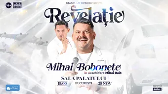 Stand up comedy cu Mihai Bobonete - Revelație
