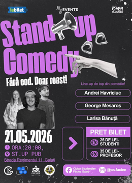 Galati: Stand-up Comedy - Fără cod, doar roast