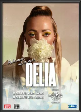 Concert Delia - Multumesc, iubita mama!
