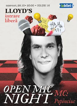 Lloyd's: Stand-up comedy Open Mic cu MC Popinciuc 28.10