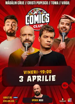 Stand-up cu Toma, Popesco, Virgil și Cîrje la ComicsClub!