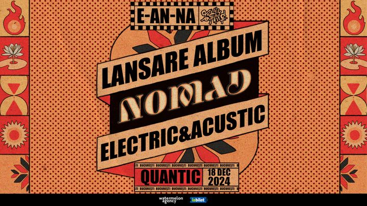 E-AN-NA | Lansare album NOMAD
