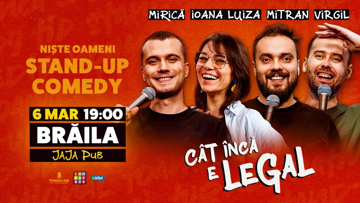 Braila: Stand-up Comedy cu Sergiu Mirică, Virgil Ciulin și Dragoș Mitran | Niște Oameni | Cât încă e legal