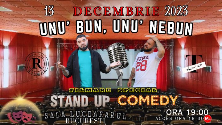 Stand Up Comedy cu Ramore si Ionut Tiganescu - Unu Bun, Unu Nebun