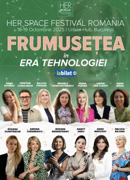 Her Space Festival Romania - Frumusețea în Era Tehnologiei