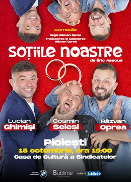 PLOIESTI: Sotiile Noastre