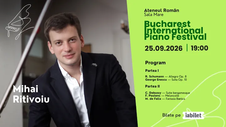 Mihai Ritivoiu – Recital de pian | Bucharest International Piano Festival