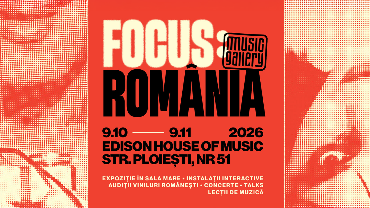 Focus România - noua expoziție la Music Gallery