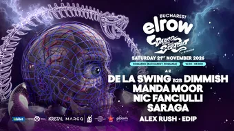 ELROW BUCHAREST | DANCE WITH THE SERPENT
