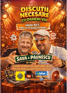 Galati: Discutii necesare cu oameni vii - cu Sava si Păunescu