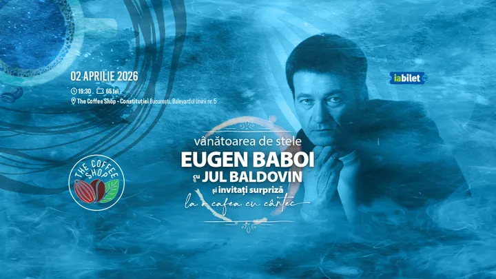 The Coffee Shop Music - Eugen Baboi cu Jul Baldovin: Vânătoarea de stele