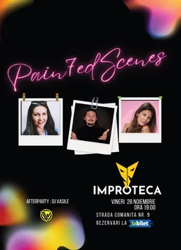 Pain7ed Scenes - spectacol de comedie improvizata si pictura live