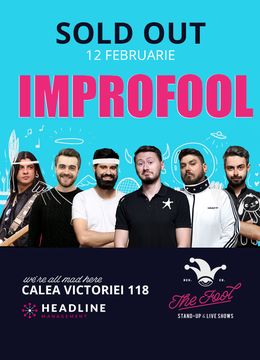 Improfool cu Micutzu, Bucălae, Geo, Claudiu, Coșarcă și Ciprian