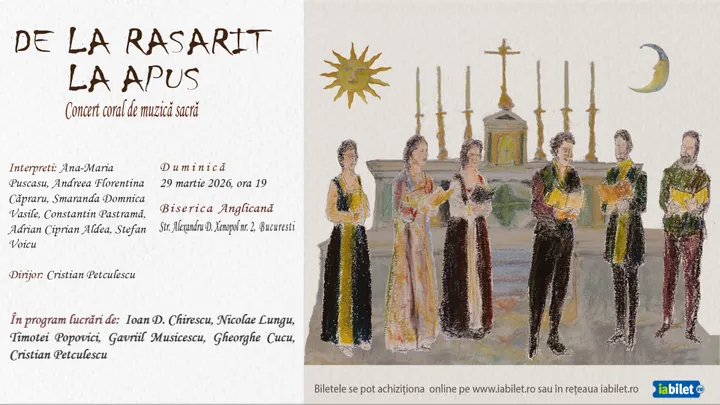 De la Răsărit la Apus- concert coral de muzică sacră