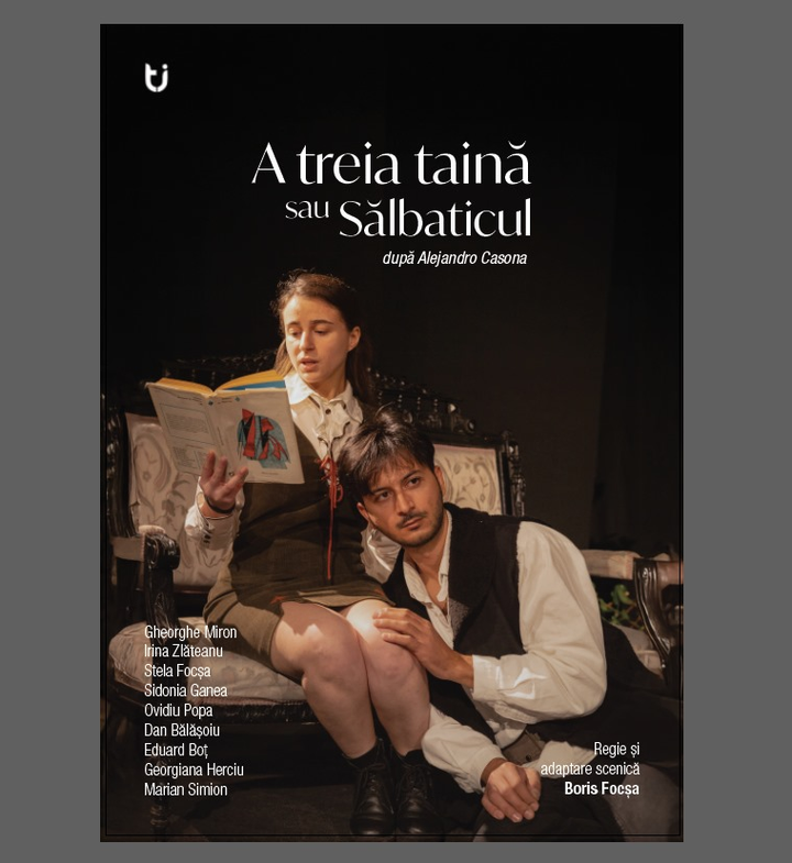 Spectacolul - A treia taina sau Salbaticul