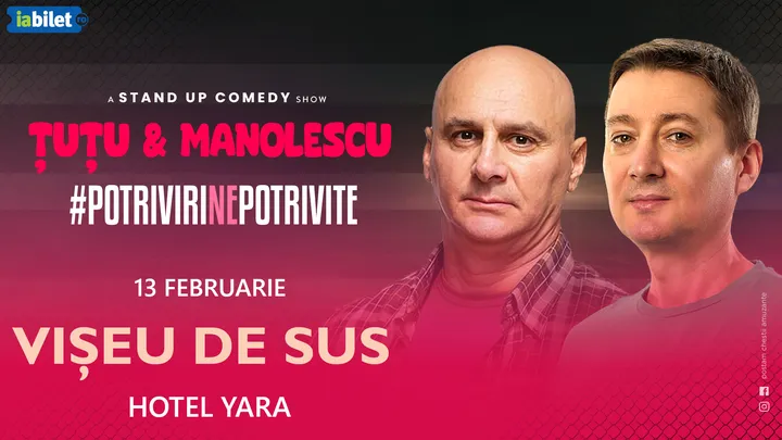 Vișeu de Sus: Stand-up Comedy - Dan Tutu si Cristi Manolescu
