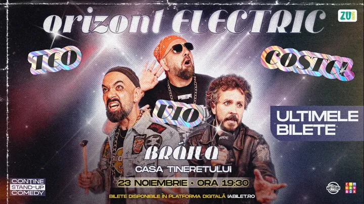Braila: Teo, Vio și Costel - Orizont Electric | Stand Up Comedy Show