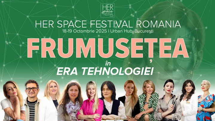 Her Space Festival Romania - Frumusețea în Era Tehnologiei