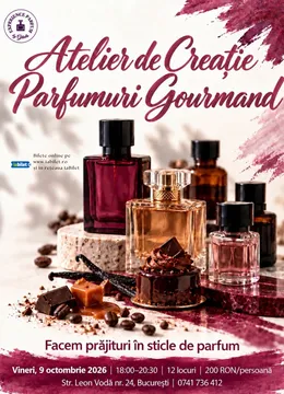 Atelier de Parfumuri Gourmand - ediția a IIa