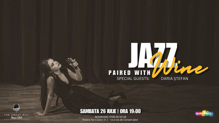 Daria Ștefan - Jazz Paired with Wine