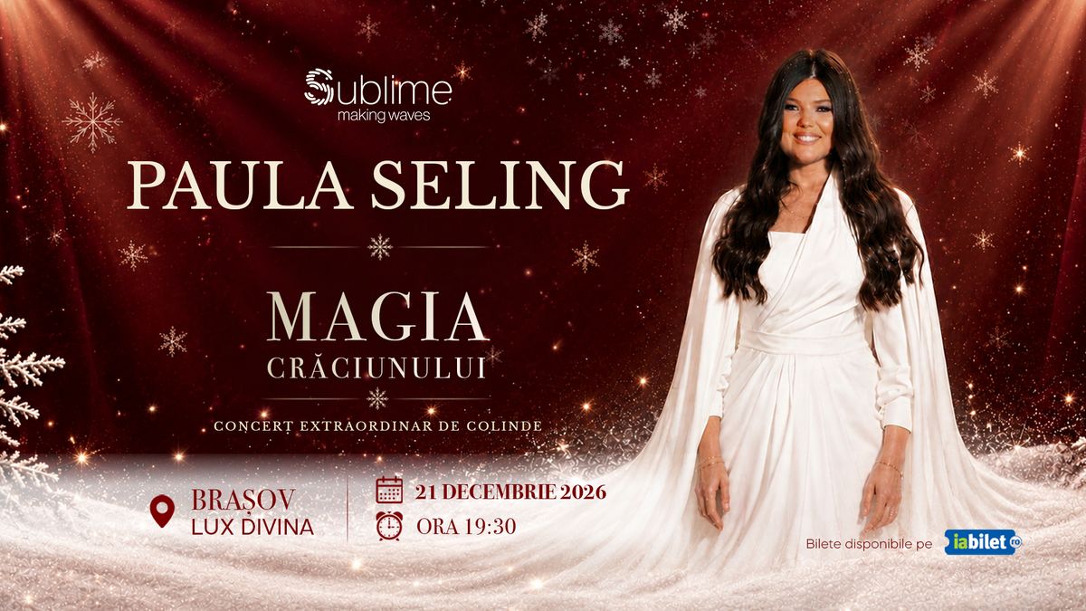 Paula Seling - “Magia Crăciunului"