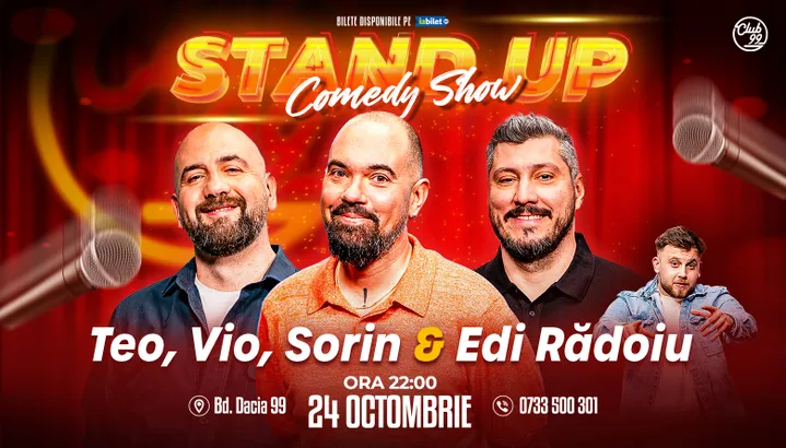 Stand-up Comedy cu Teo, Vio, Sorin Pârcălab - Edi Rădoiu la Club 99