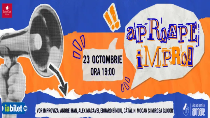 Baia Mare: Aproape Impro • Log Out