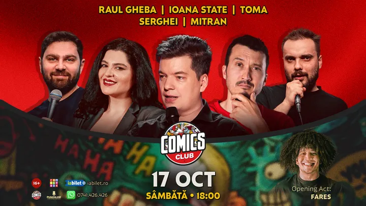 Stand-up cu Ioana State, Toma, Raul Gheba, Serghei și Mitran la ComicsClub!