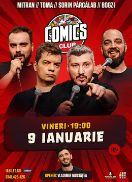 Stand-up cu Toma, Sorin Pârcălab, Bogzi și Mitran la ComicsClub!