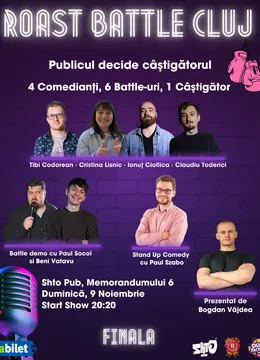 Cluj-Napoca: Roast Battle - Stand-up Comedy Show - FINALA - Publicul alege câștigătorul!