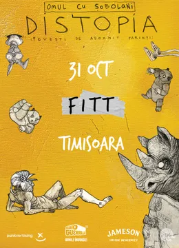 Timișoara: Omul cu Sobolani • Lansare de album: "Distopia" •