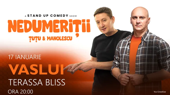 Vaslui: Stand-up Comedy - Dan Tutu si Cristi Manolescu